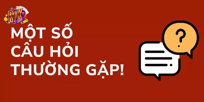 Câu hỏi thường gặp RIKVIP giúp người chơi giải đáp thắc mắc